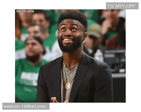 杰伦布朗回顾生涯最佳赛季称球队在联盟中表现出色 杰伦布朗回顾生涯最佳赛季称球队在联盟中表现出色